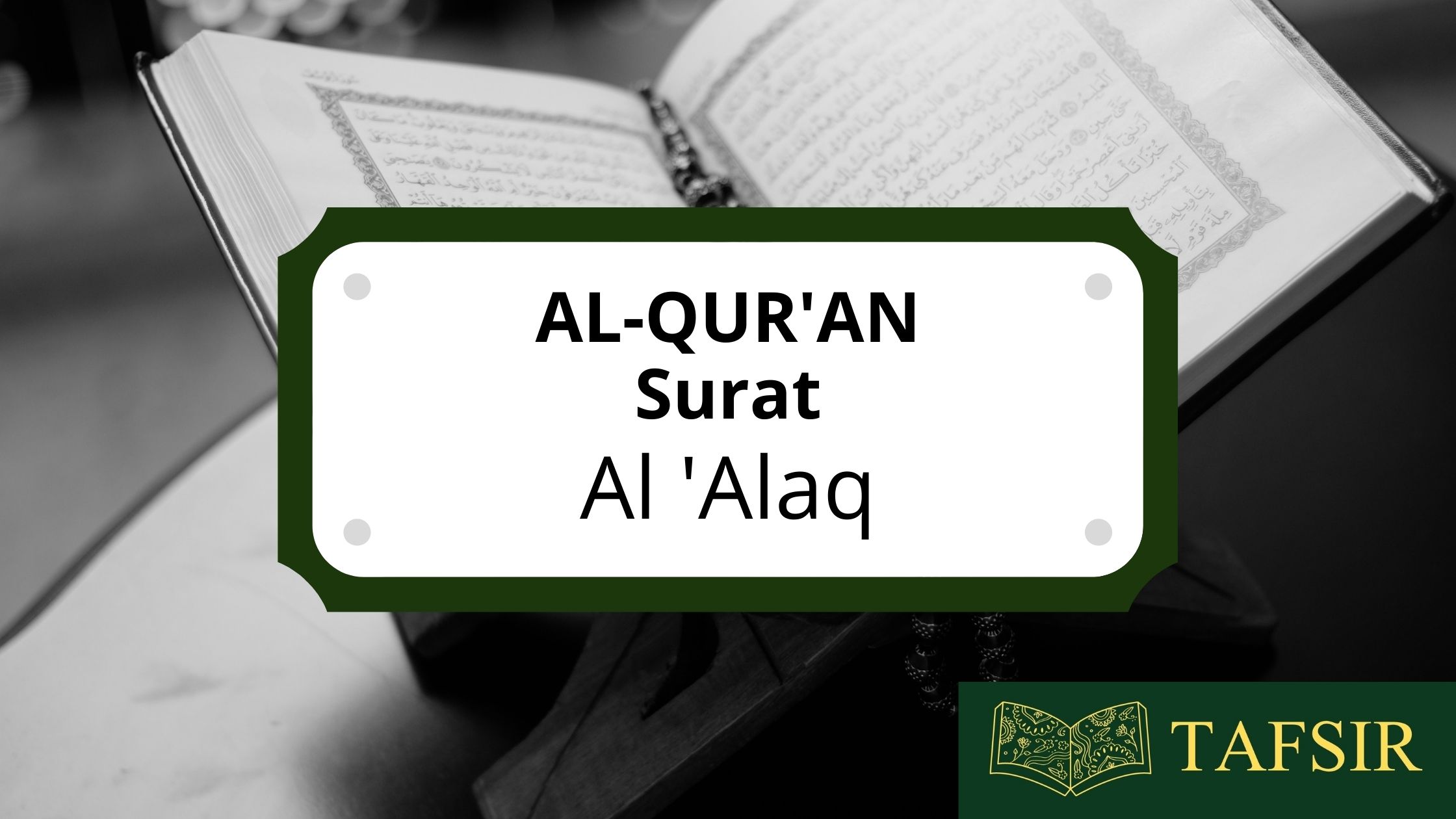 Al-Qur’an Surat Al ‘Alaq Beserta Latin Dan Terjemahannya